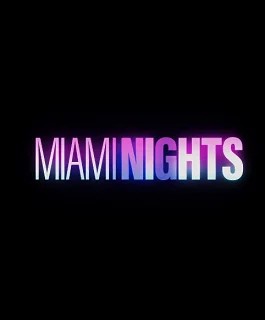 فيلم Miami Nights 2026 مترجم